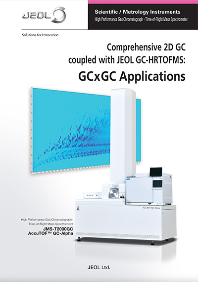 Comprehensive 2D GC coupled with JEOL GC-HRTOFMS: GCxGC Applications